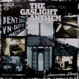 The Gaslight Anthem - American Slang