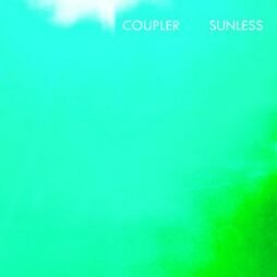 The art of the album cover 'Sunless' by Coupler. The image features a blurred gradient of bright green and blue colors, with the album title 'SUNLESS' and artist name 'COUPLER' in small white text at the top right hand corner