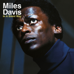Miles Davis - In A Silent Way
