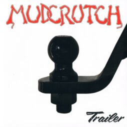 The cover art for Mudcrutch's single Trailer. The design features a minimalist aesthetic with a black trailer hitch ball in the center of a plain white background. The band's name Mudcrutch is displayed prominently at the top in a bold, stylized red font with jagged edges, giving it a rustic or rock-inspired feel. The title Trailer is written in black at the bottom right.