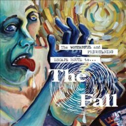 This image features a colorful and abstract painting with intense, swirling patterns in the background. It portrays a figure with a distorted face, colored in blues and greens, looking somewhat anguished or disturbed. The text on the image reads: "The Wonderful and Frightening Escape Route to... The Fall." The overall mood suggests a sense of confusion or emotional intensity.