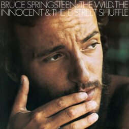 Bruce Springsteen - The Wild, The Innocent &  The E Street Shuffle