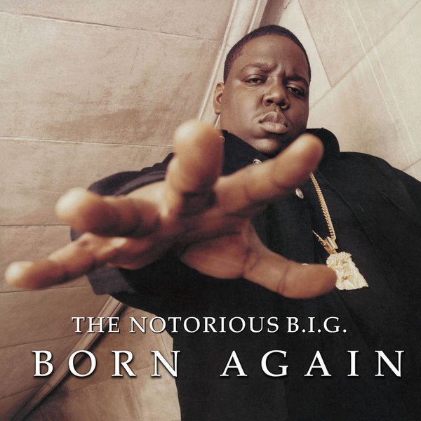Notorious B.I.G. - Born Again (2LP) (RSD 2017)