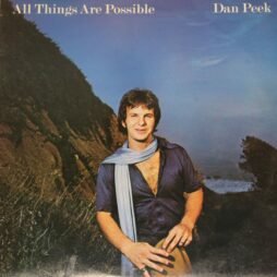 Dan Peek - All Things Are Possible (VG+)