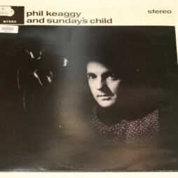 Phil Keaggy - Phil Keaggy And Sunday's Child (VG+/VG)
