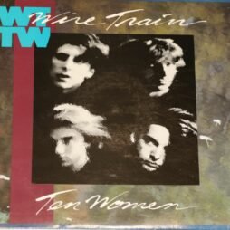 Wire Train - Ten Women (VG)