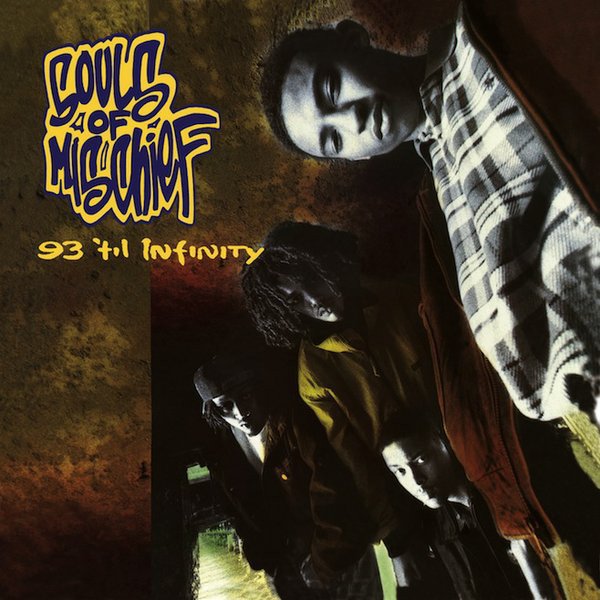 Souls Of Mischief - 93 'Til Infinity
