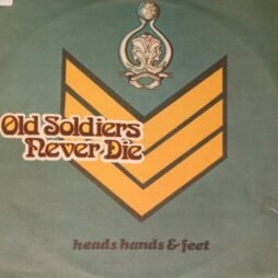 Heads Hands & Feet - Old Soldiers Never Die (VG+/G+)