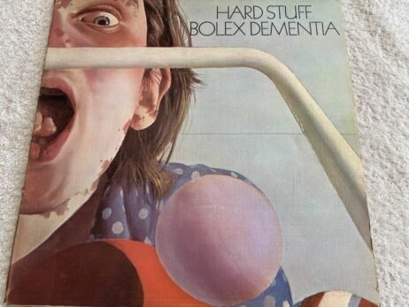 Hard Stuff - Bolex Dementia (VG+/VG)