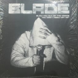 Blade - Blow You Out The Frame (VG++) (12")