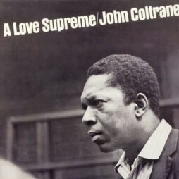 John Coltrane - A Love Supreme
