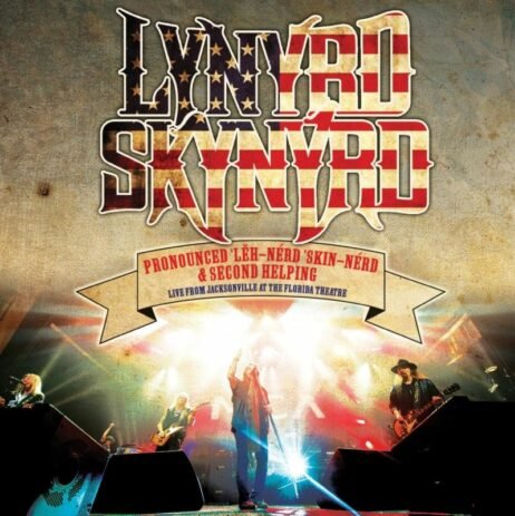Lynyrd Skynyrd - Pronounced 'LÄ•h-'nÃ©rd 'Skin-'nÃ©rd  Live From Jacksonville At The Florida Theatre