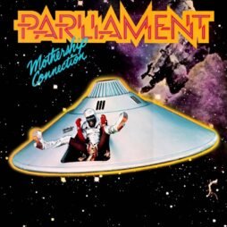 Parliament - Mothership Connection