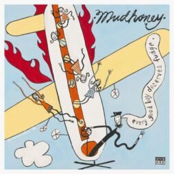 Mudhoney - Every Good Boy Deserves Fudge (2LP)
