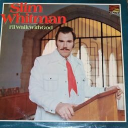 Slim Whitman - I'll Walk With God (G+/VG+)