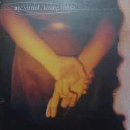 My Vitriol - Losing Touch (VG/VG+) (7")