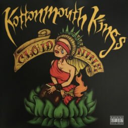 Kottonmouth Kings - Cloud Nine (2LP)