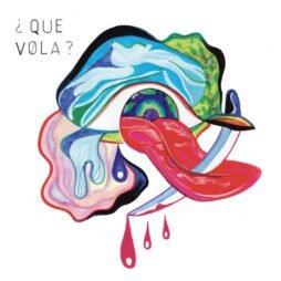 Â¿Que Vola? - Â¿ Que Vola ?