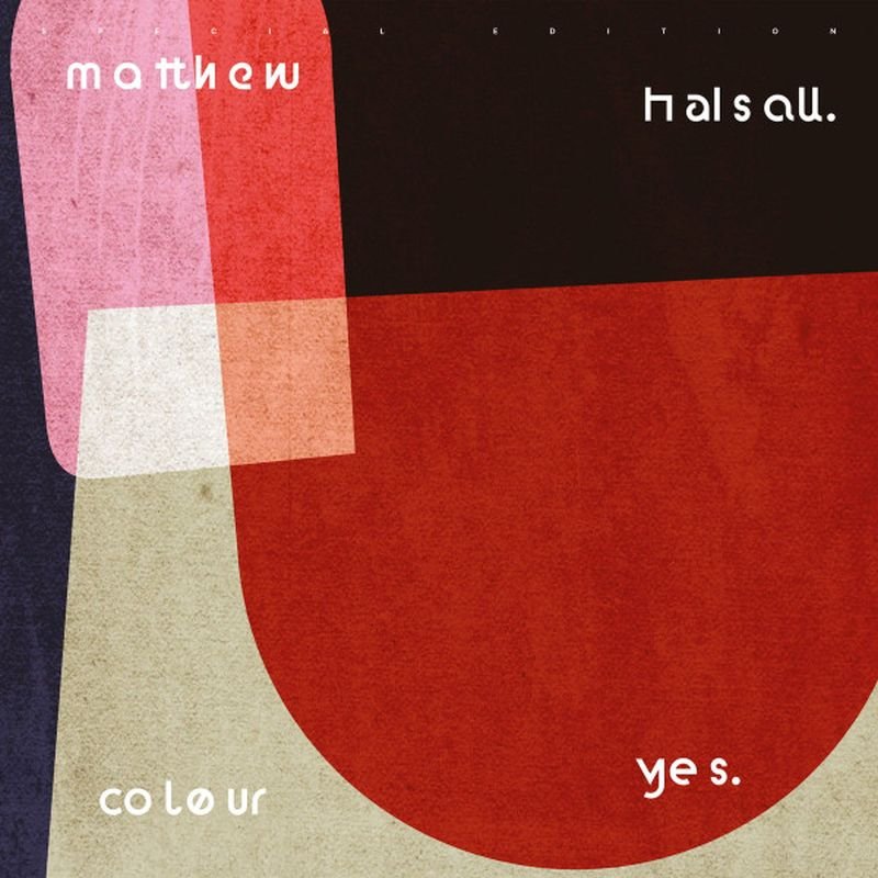 Matthew Halsall - Colour Yes (Special Edition) (2LP)