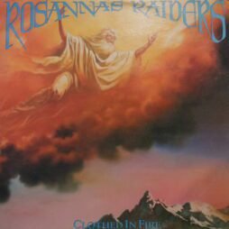 Rosanna's Raiders - Clothed In Fire (G/VG+)
