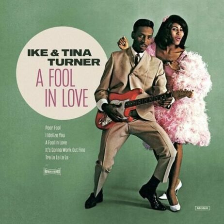 Ike & Tina Turner - A Fool In Love (Mono)