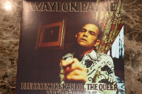Waylon Payne - Blue Eyes, The Harlot, The Queer, The Pusher and Me (NM) (2LP)