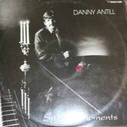 Danny Antill - Special Moments (VG+)