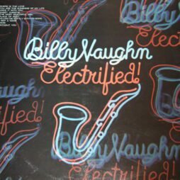 Billy Vaughn - Electrified! (VG+/VG)