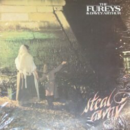 The Fureys & Davey Arthur - Steal Away (VG/VG+)