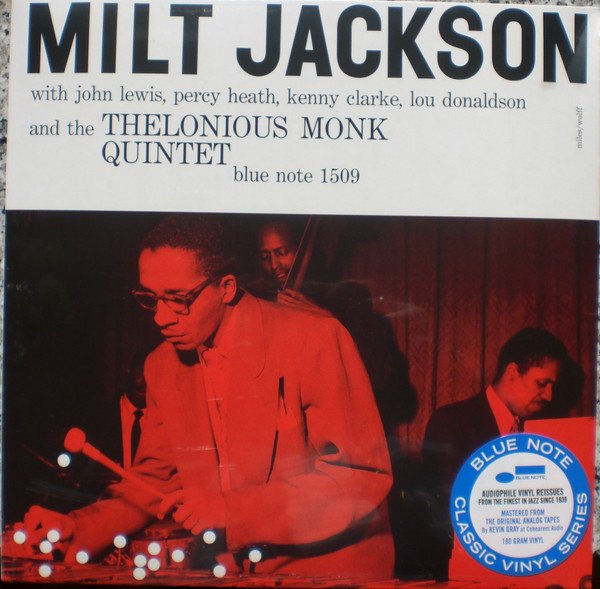 Milt Jackson With John Lewis, Percy Heath, Kenny Clarke, Lou Donaldson And The Thelonious Monk Quintet - Milt Jackson With John Lewis, Percy Heath, Kenny Clarke, Lou Donaldson And The Thelonious Monk Quintet