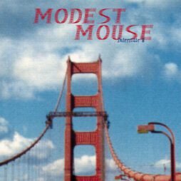 Modest Mouse â€Ž- Interstate 8