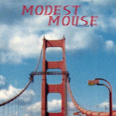 Modest Mouse â€Ž- Interstate 8