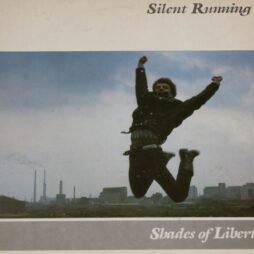 Silent Running - Shades Of Liberty (VG)
