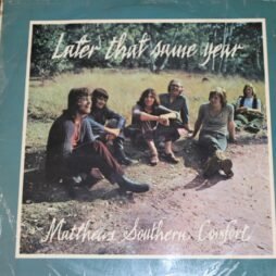 Matthews' Southern Comfort - Later That Same Year (G+)