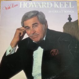 Howard Keel - With Love: For Yesterday, Today & Tomorrow (G+)