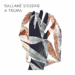Ballaké  Sissoko - A Touma