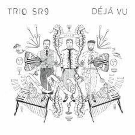 Trio SR9 - Déjà Vu