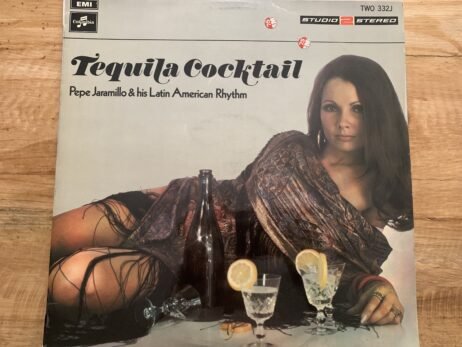 Pepe Jaramillo And His Latin-American Rhythm - Tequila Cocktail (VG)