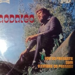 Rodrigo - A Voz Do Presente Com o Timbre Do Passado (VG/G)