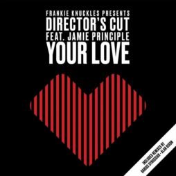 Frankie Knuckles Presents Director's Cut Feat. Jamie Principle - Your Love (White Vinyl)