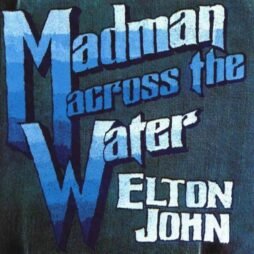 Elton John - Madman Across The Water