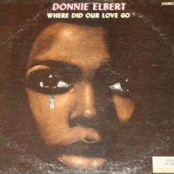 Donnie Elbert - Where Did Our Love Go (VG)