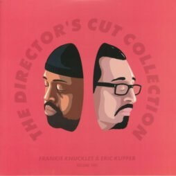 Frankie Knuckles & Eric Kupper / Director's Cut - The Director’s Cut Collection (Volume Two) (2LP)