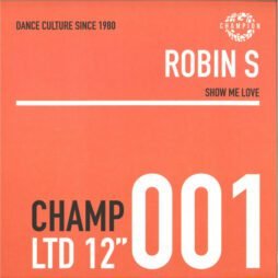 Robin S. - Show Me Love / Luv 4 Luv