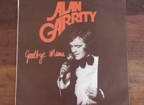 Alan Garrity - Goodbye Mama (VG/G+)