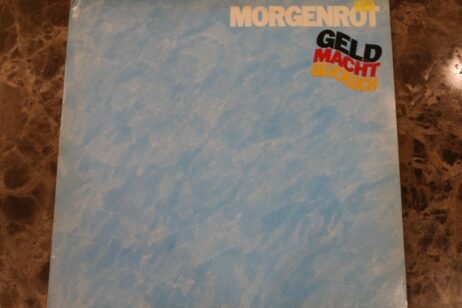 Morgenrot - Geld Macht GlÃ¼cklich (VG)