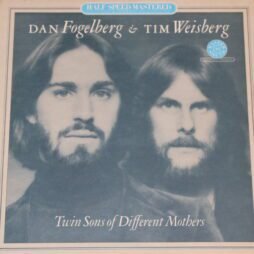 Dan Fogelberg & Tim Weisberg - Twin Sons Of Different Mothers (VG+)