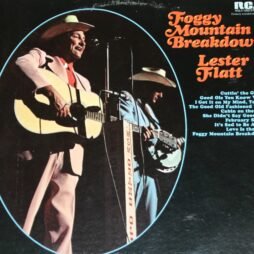 Lester Flatt - Foggy Mountain Breakdown (VG)