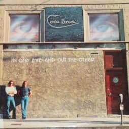 Cate Brothers - In One Eye And Out The Other (G+/VG)