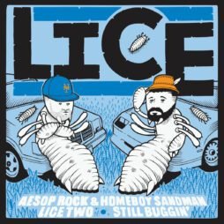 Aesop Rock & Homeboy Sandman - Lice Two - Still Buggin'